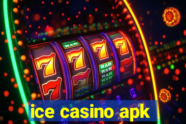 ice casino apk